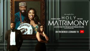 Read more about the article Holy Matrimony (2024) – Nollywood Movie