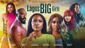 Read more about the article Lagos Big Girls (2024) – Nollywood Movie (Ruth Kadiri)