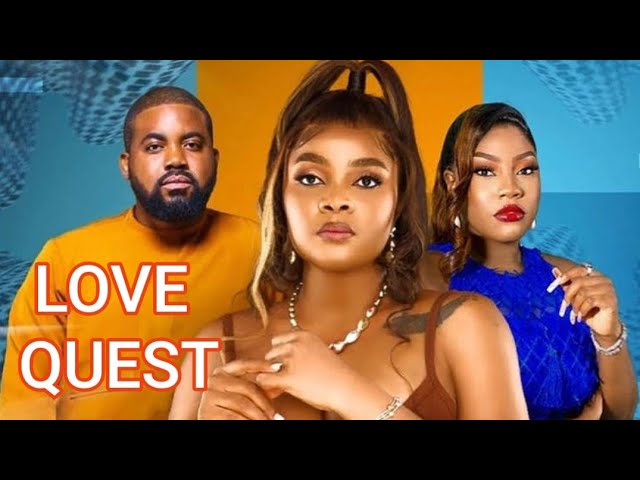 You are currently viewing Love Quest (2025) – Nollywood Movie