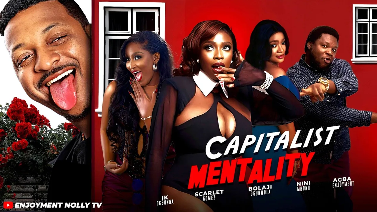Read more about the article Capitalist Mentality (2025) – Nollywood Movie