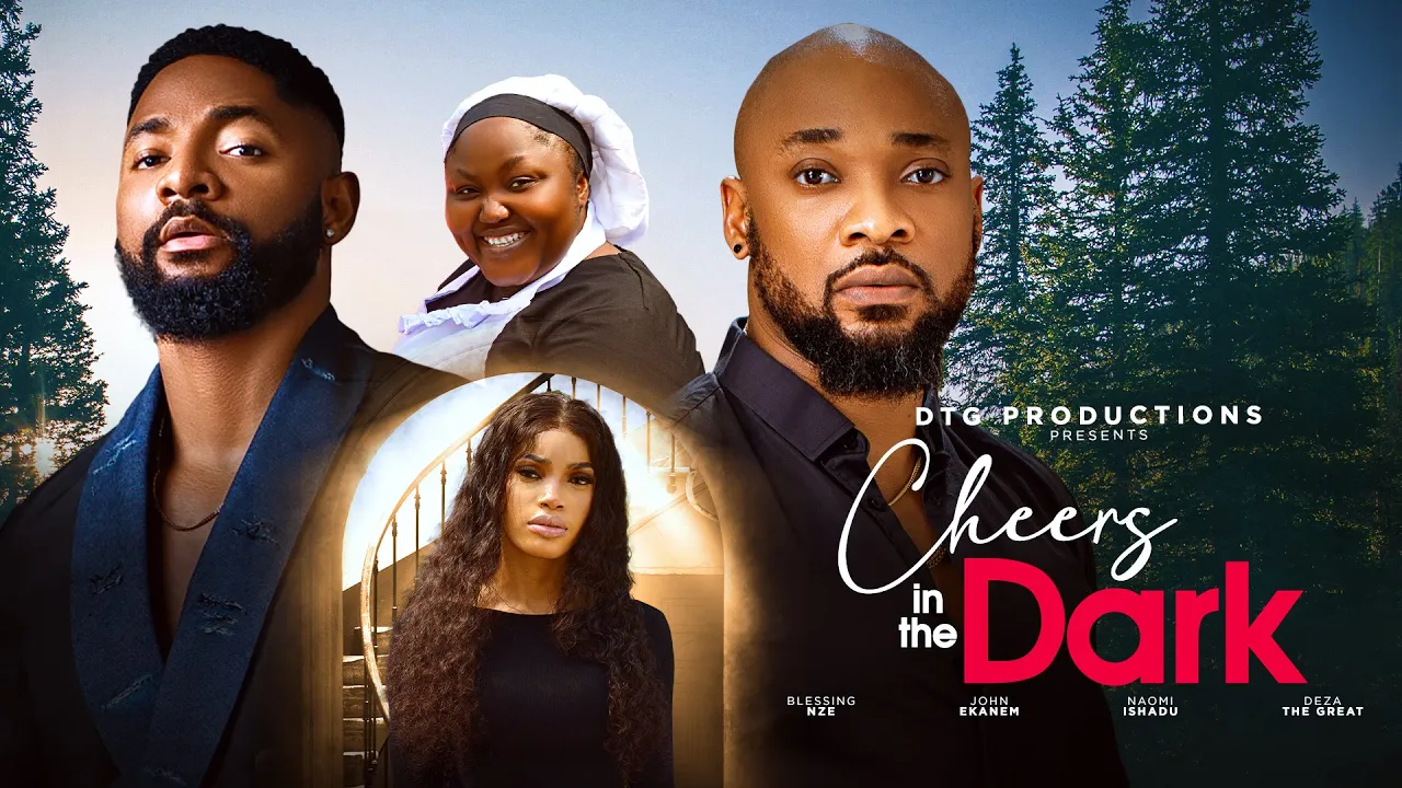 Read more about the article Cheers in the Dark (2025) – Nollywood Movie