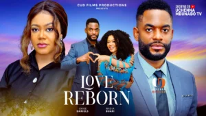 Read more about the article Love Reborn (2025) – Nollywood Movie