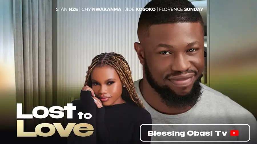 You are currently viewing Lost To Love (2025) – Nollywood Movie
