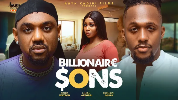 Read more about the article Billionaire Sons (2025) – Nollywood Movie