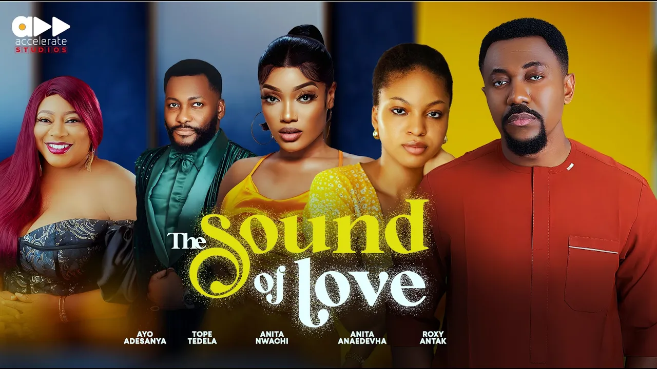 Read more about the article The Sound of Love (2025) – Nollywood Movie