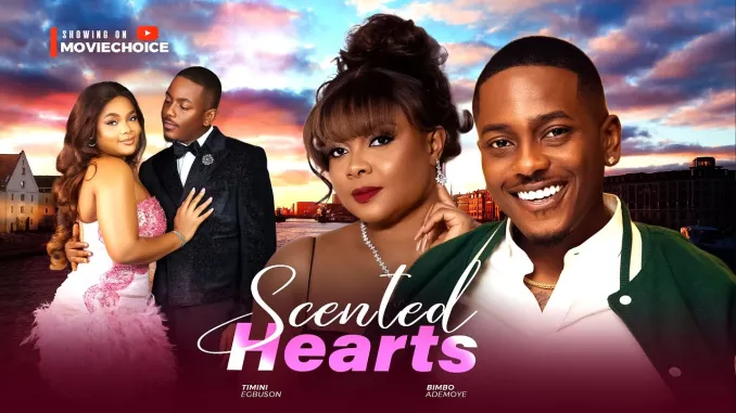 You are currently viewing Scented Hearts (2025) – Nollywood Movie