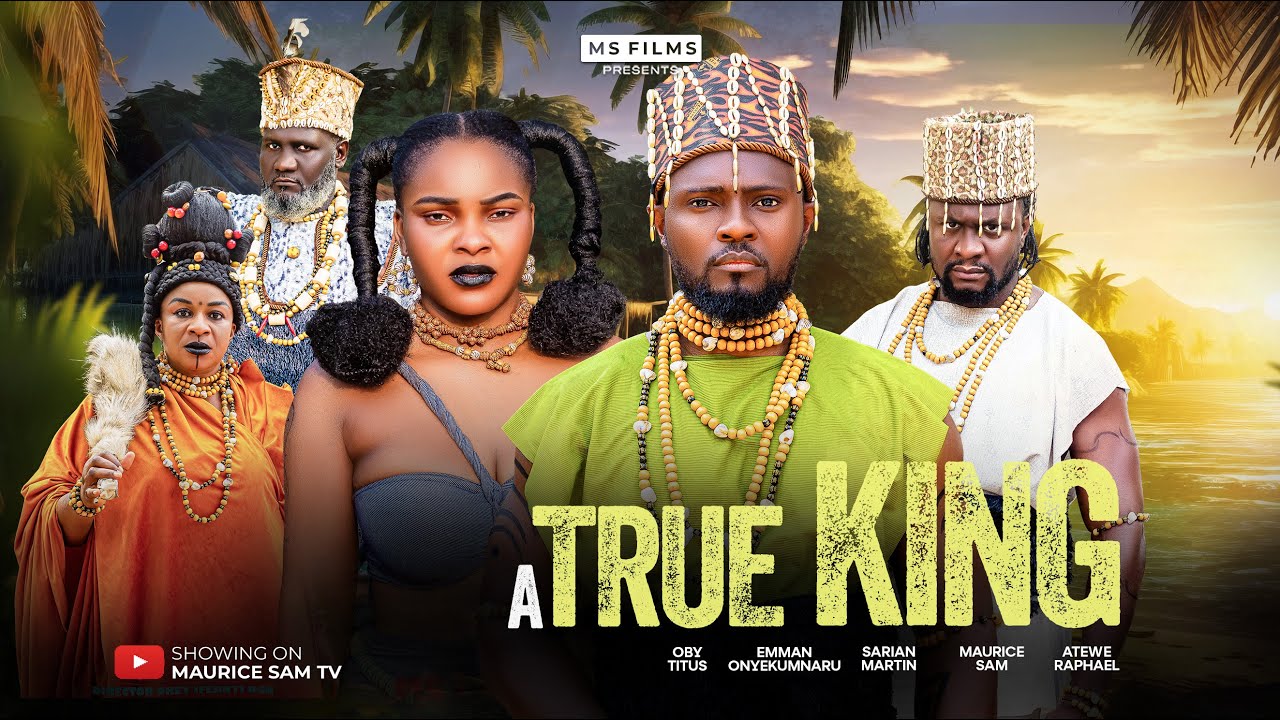You are currently viewing A True King (2025) – Nollywood Movie