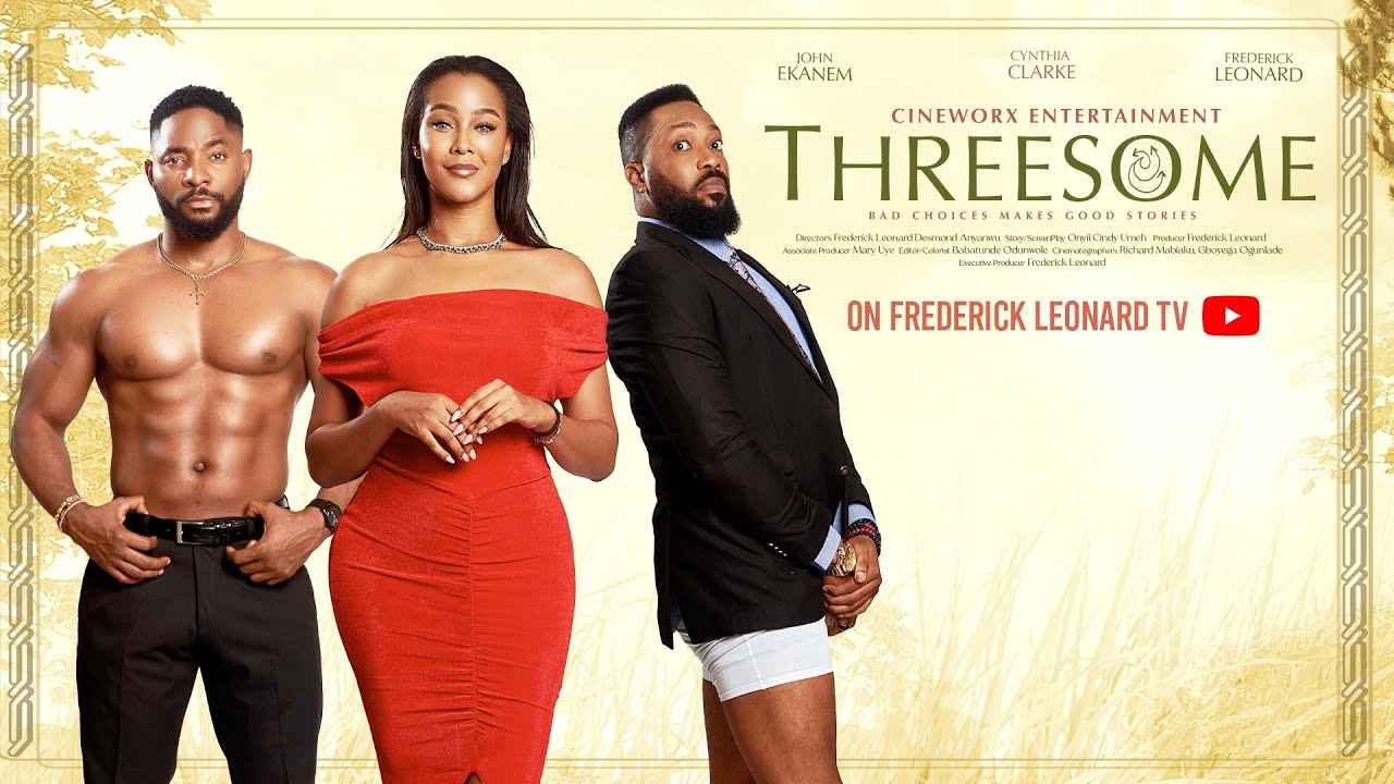 You are currently viewing Threesome (2025) – Nollywood Movie