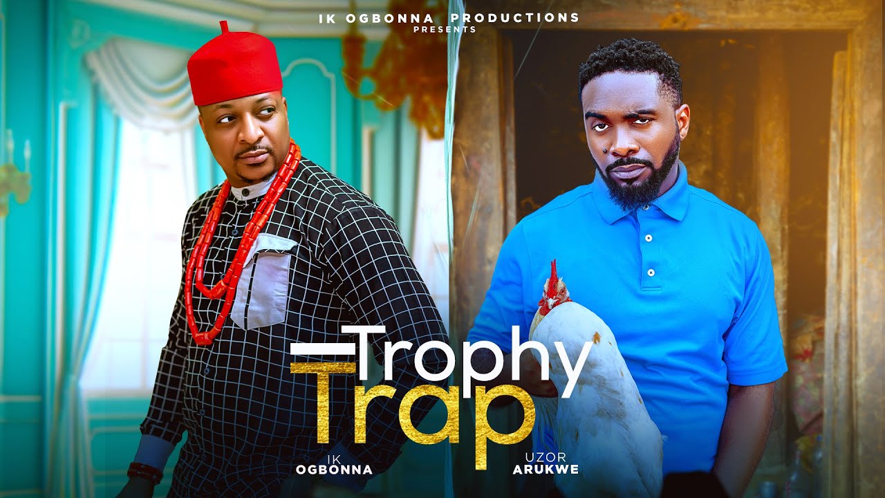 You are currently viewing Trophy Trap (2025) – Nollywood Movie