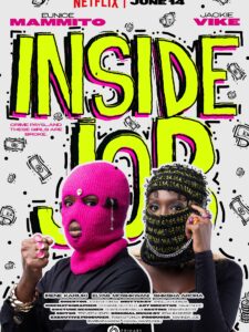 Read more about the article Inside Job (2024) – Kenya Movie