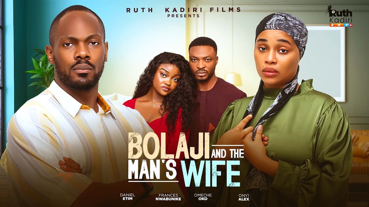You are currently viewing Bolaji and the Man’s Wife (2025) – Nollywood Movie