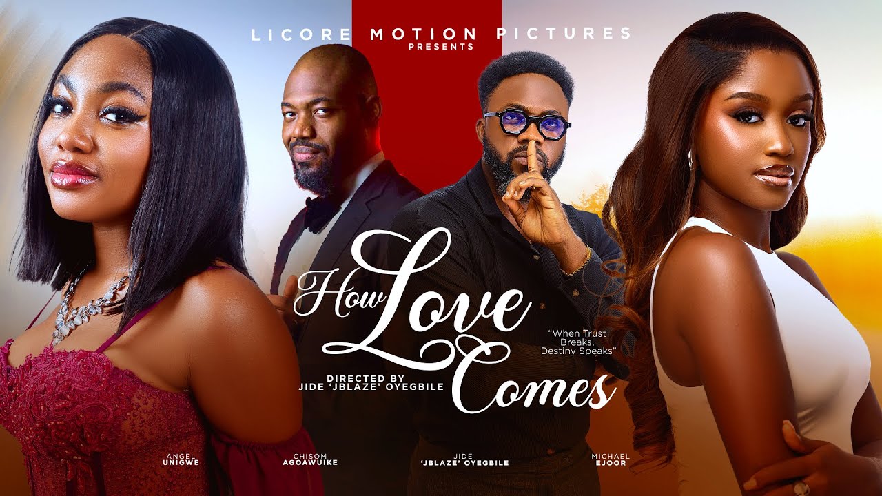 Read more about the article How Love Comes (2025) – Nollywood Movie