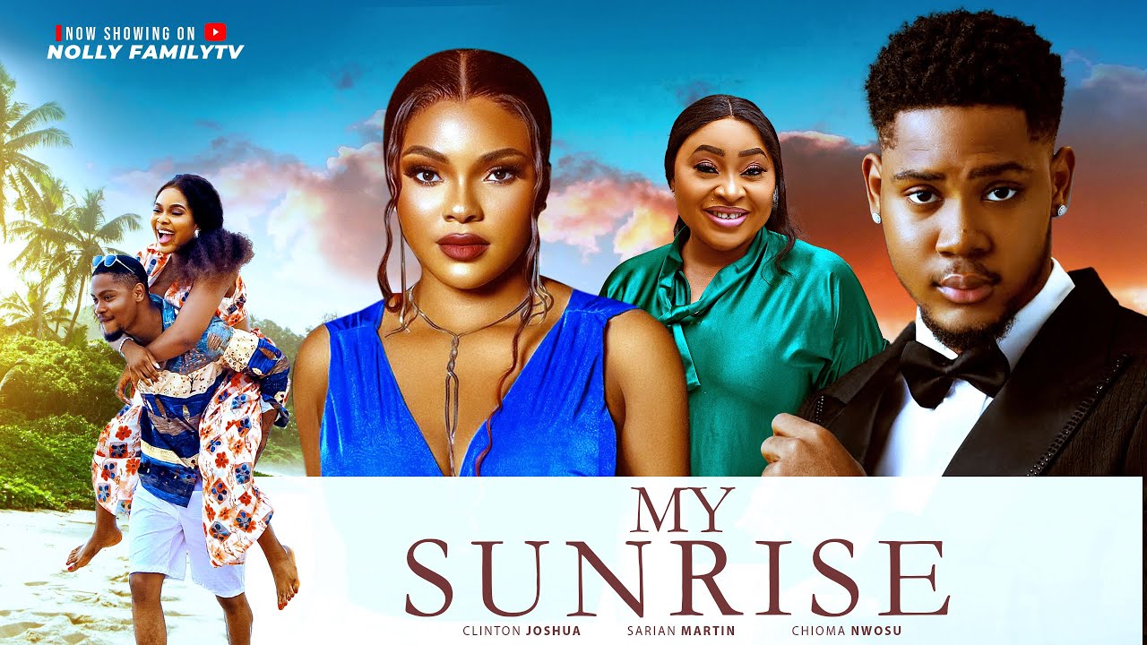 Read more about the article My Sunrise (2025) – Nollywood Movie