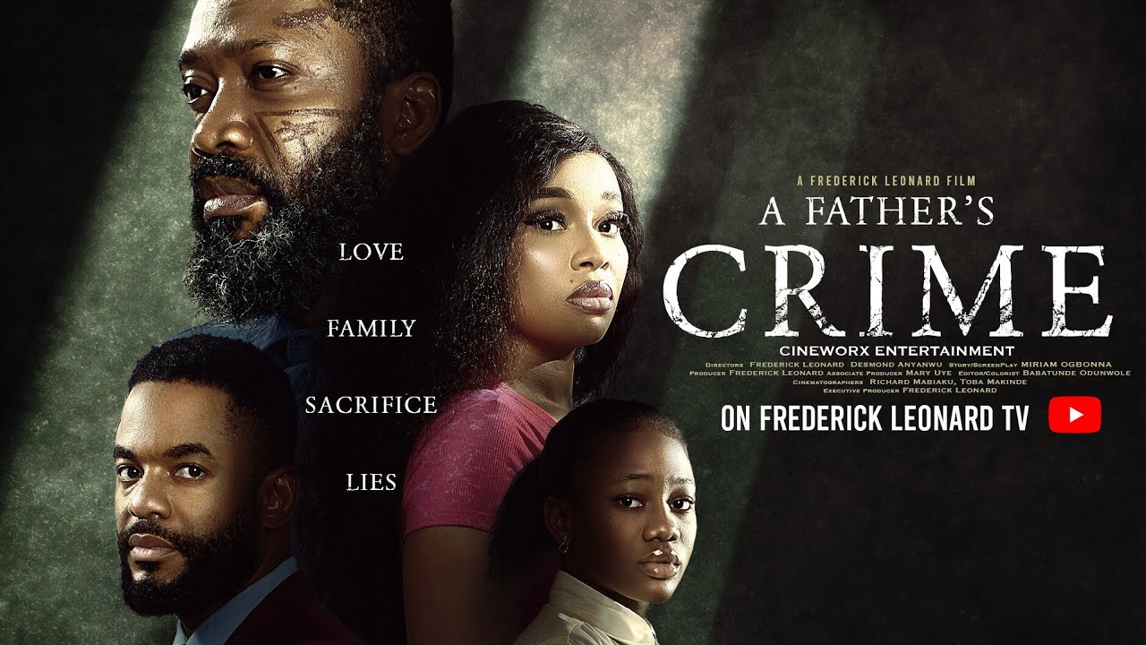 You are currently viewing A Father’s Crime (2025) – Nollywood Movie