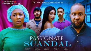 Read more about the article Passionate Scandal (2025) – Nollywood Movie