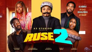 Read more about the article Ruse 2 (2025) – Nollywood Movie