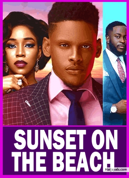 Read more about the article Sunset On The Beach (2024) – Nollywood Movie