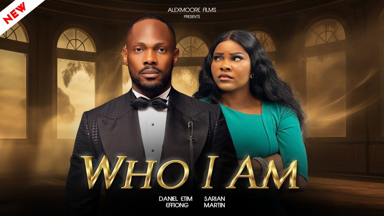 Read more about the article Who I Am (2025) – Nollywood Movie