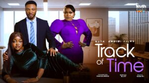 Read more about the article Track of Time (2025) – Nollywood Movie