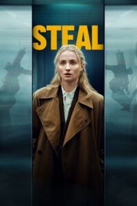 Read more about the article Steal (2026) Season 1 (Complete)