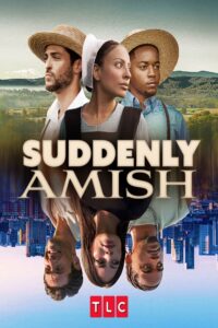Read more about the article Suddenly Amish Season 1 (Complete)