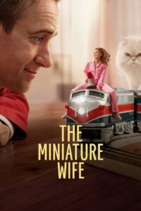 Read more about the article The Miniature Wife Season 1 (Complete)