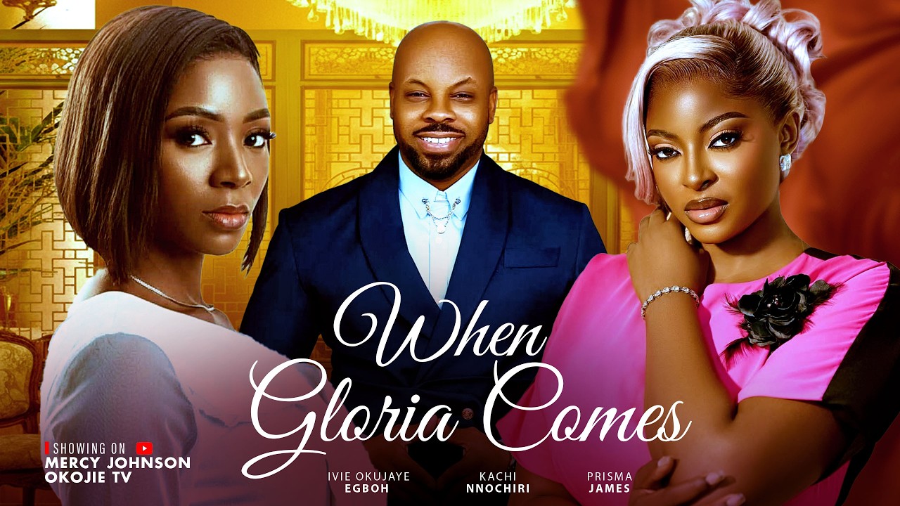 You are currently viewing When Gloria Comes (2026) – Nollywood Movie